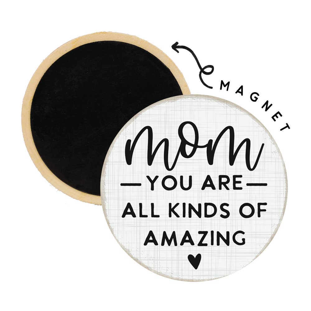 Mom Kinds Amazing - Round Magnets