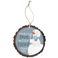 Snow Better Friend - Round Ornaments