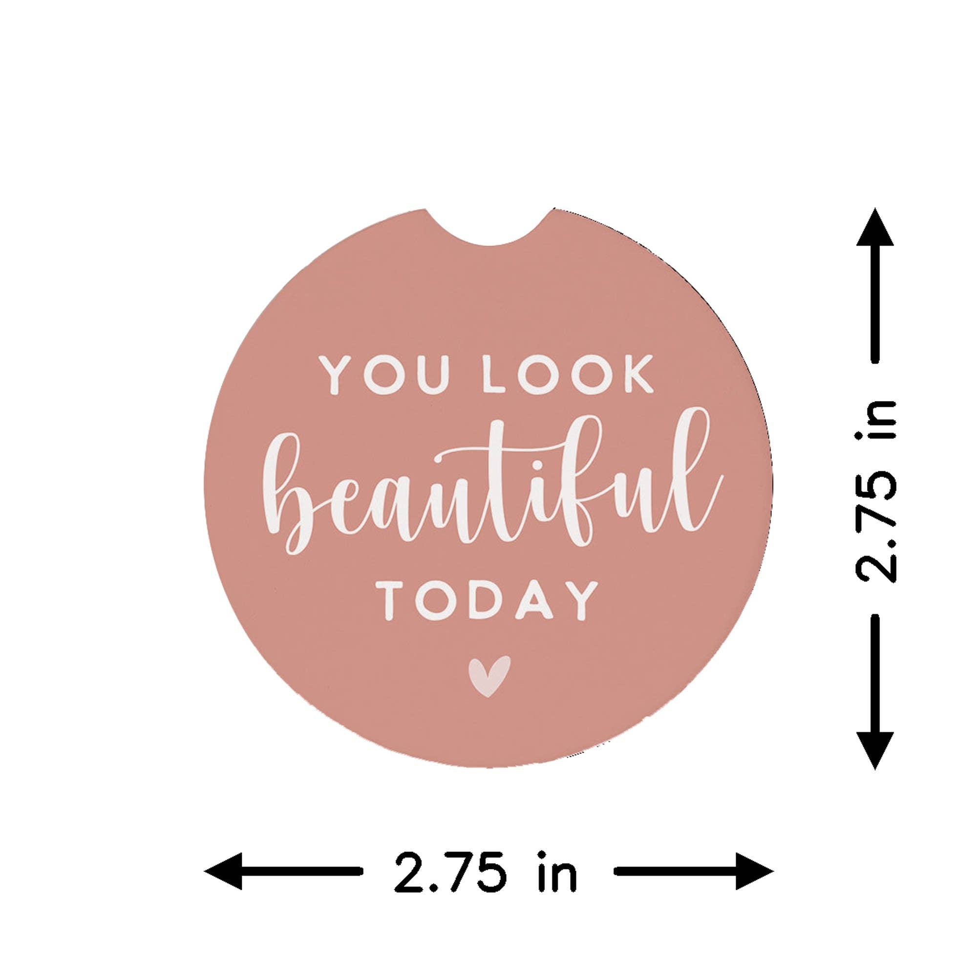 You Look Beautiful P.S. - Car Coasters