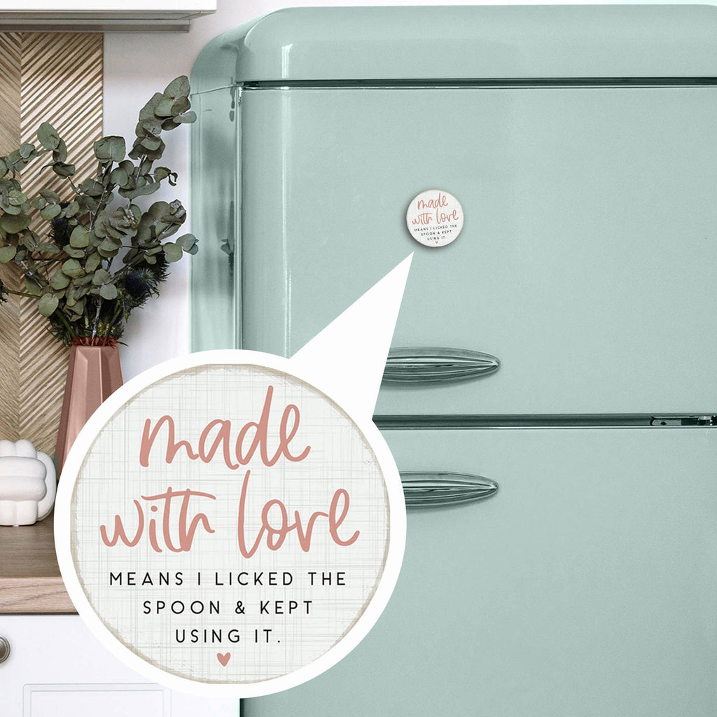 Made With Love - Round Magnets