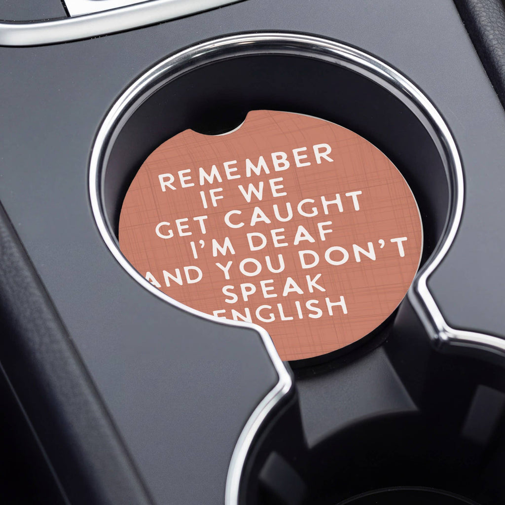 If We Get Caught Florals - Car Coasters