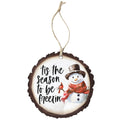 Tis The Season Freezin' - Round Ornaments